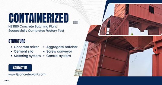 Successful In-Factory Test Run of Containerized HZS180 Concrete Batching Plant